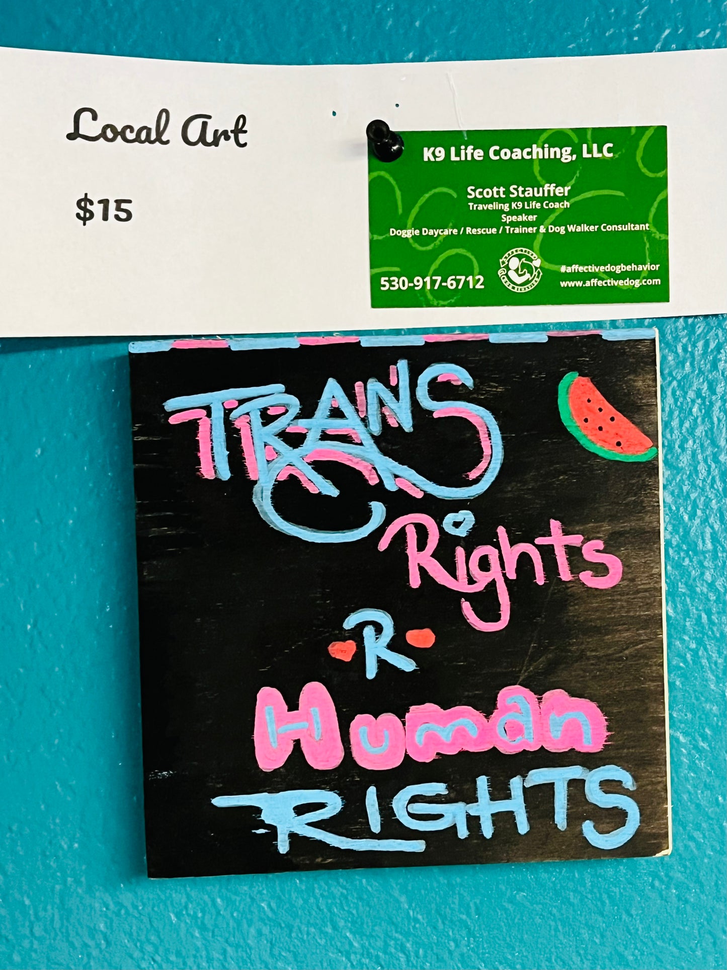 "Trans Rights R Human Rights" Art on wood